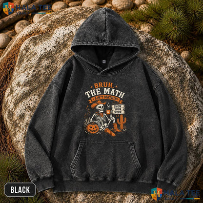 Math Aint Mathin Vintage Washed Shirt Funny Teacher Halloween Graphic Apparel