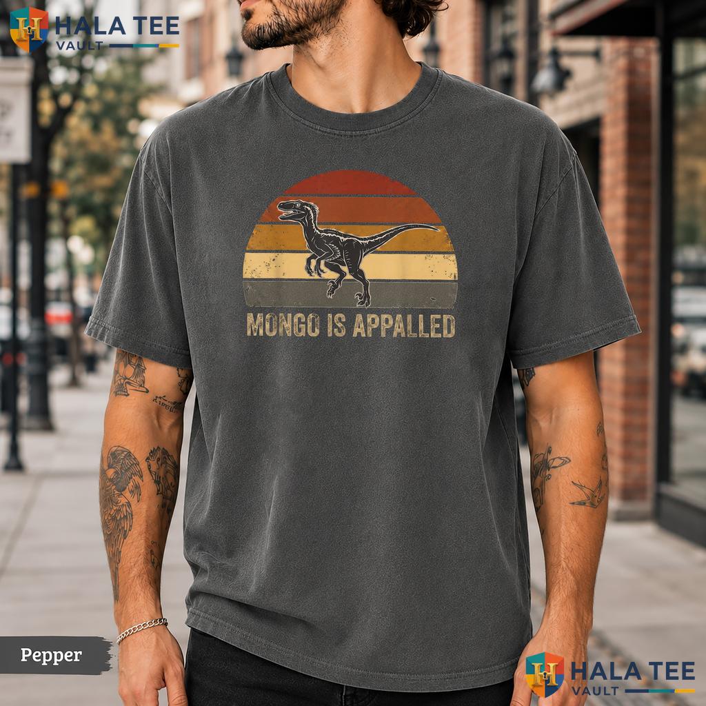 Mongo Is Appalled Raptor Comfort Colors T-Shirt Funny Dinosaur Sunset Top