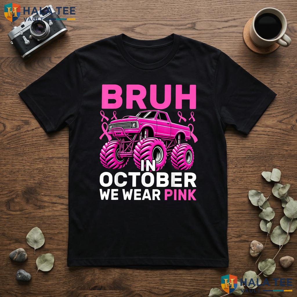 Monster Truck Breast Cancer Shirt Bruh October Wear Pink Boys Top Adult