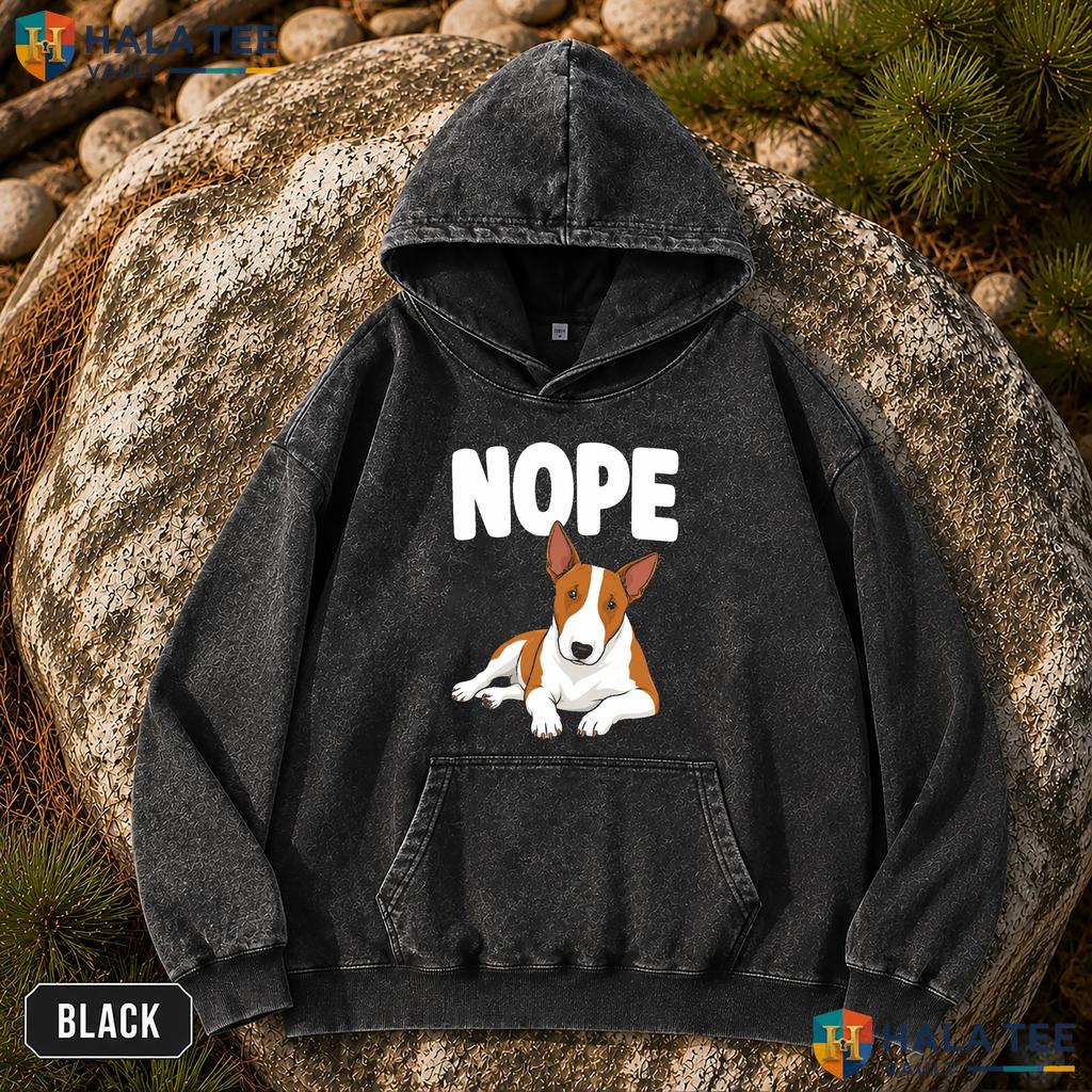 Nope Bull Terrier Vintage Washed Shirt Funny Cartoon Dog Lover Graphic Apparel