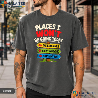 Nope Not Today Sarcastic Comfort Colors T-Shirt Funny Introvert Quote Top