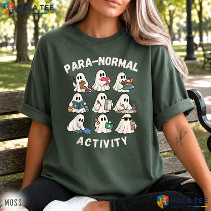 Para Normal Activity Ghost Comfort Colors Shirt Cute Paraprofessional