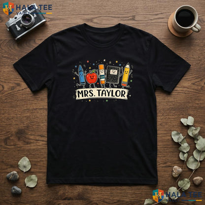 Personalized Teacher Name Shirt First Day Of School Classroom Team Apparel