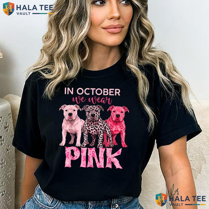 Pitbull Dog Breast Cancer T-Shirt October We Wear Pink Awareness Adult