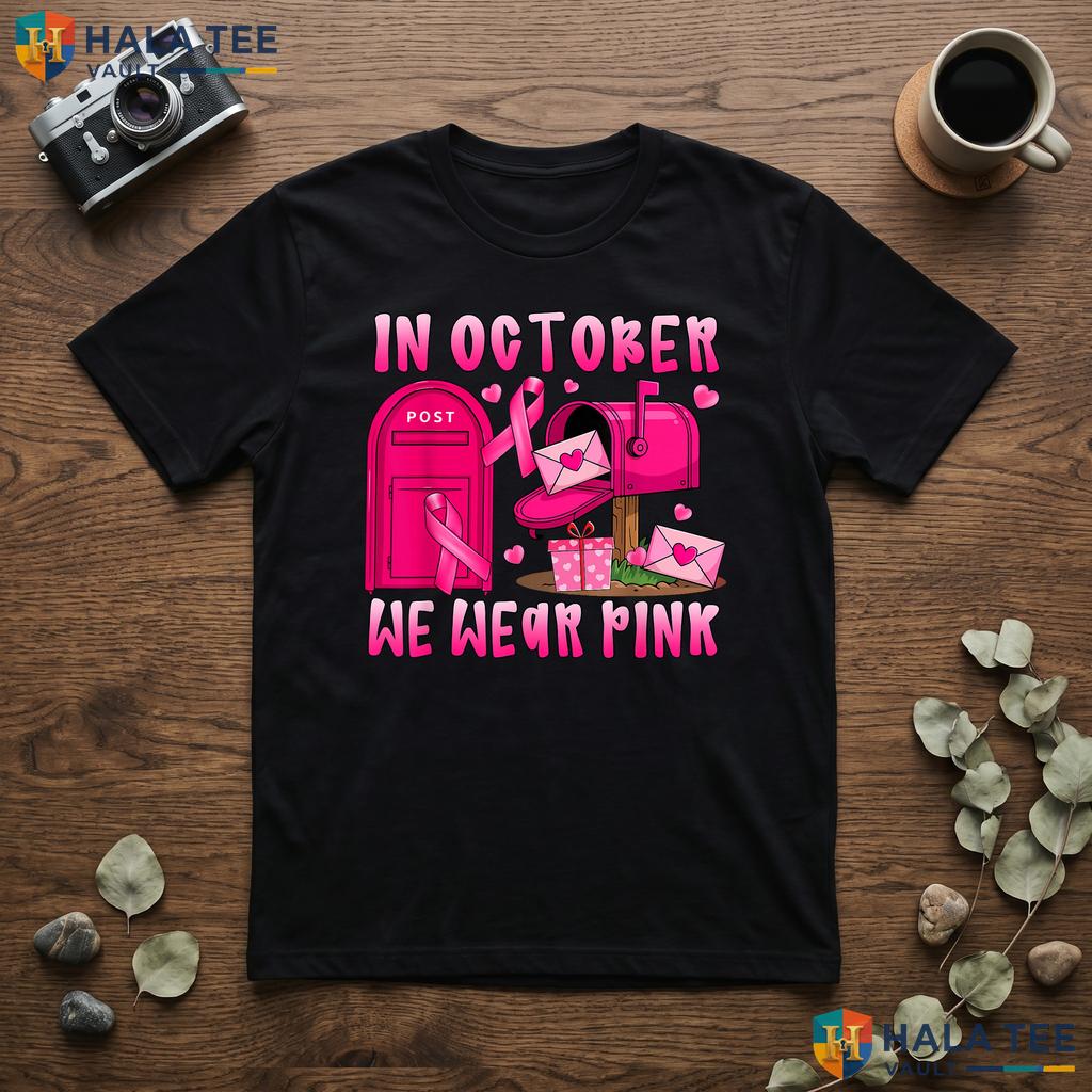 Postal Worker Breast Cancer Tee October We Wear Pink Graphic Top Adult