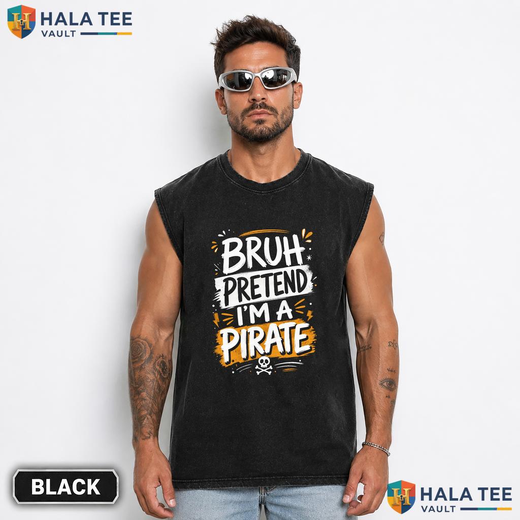 Pretend Im Pirate Streetwear Washed T-Shirt Funny Matching Halloween Costume Apparel