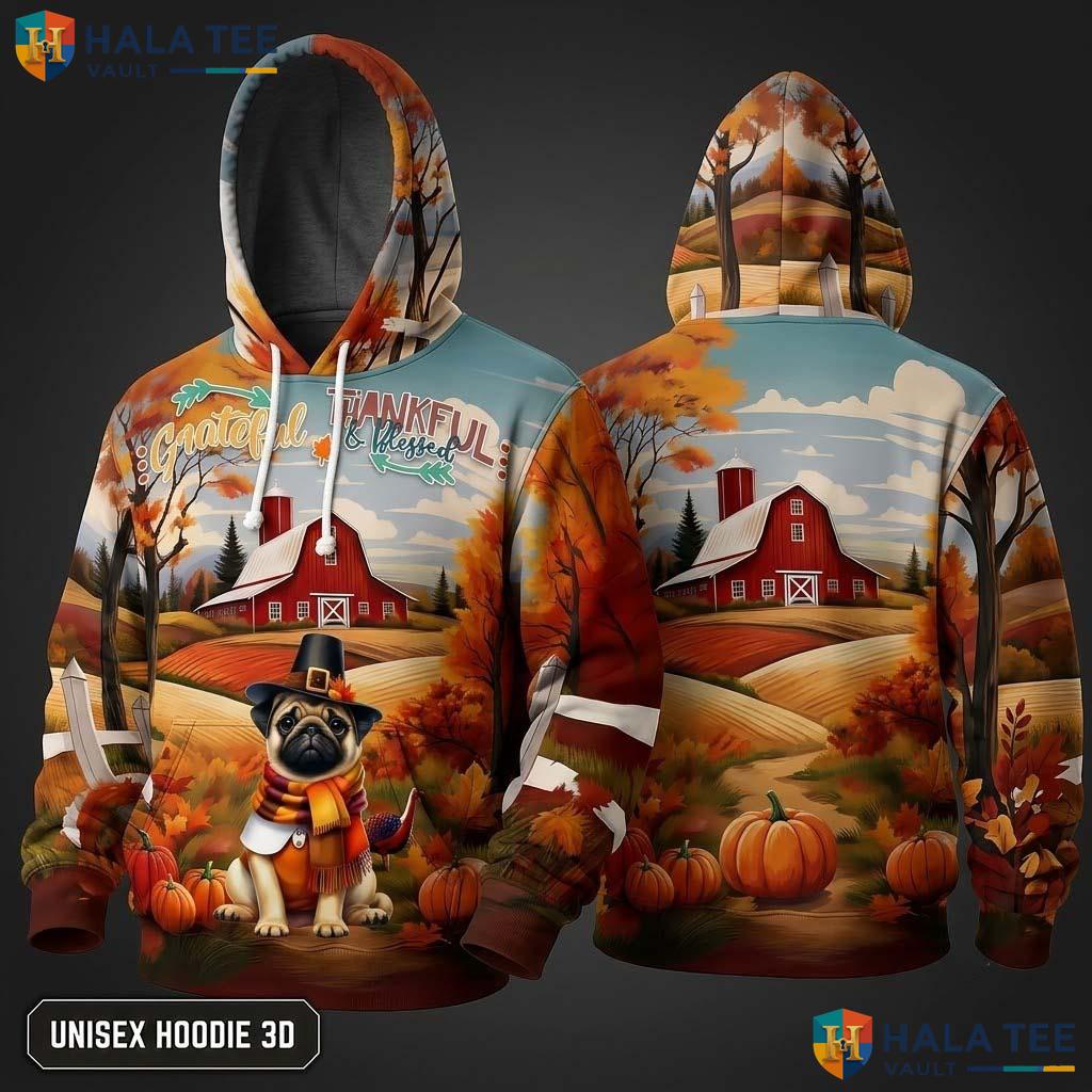 Pug Pilgrim Autumn Thanksgiving 3D Hoodie Grateful Thankful Fall Top