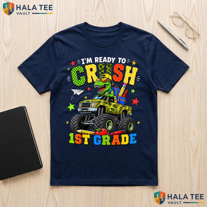 Ready To Crush 1st Grade Shirt First Day Of School Boys Graphic Top Adult