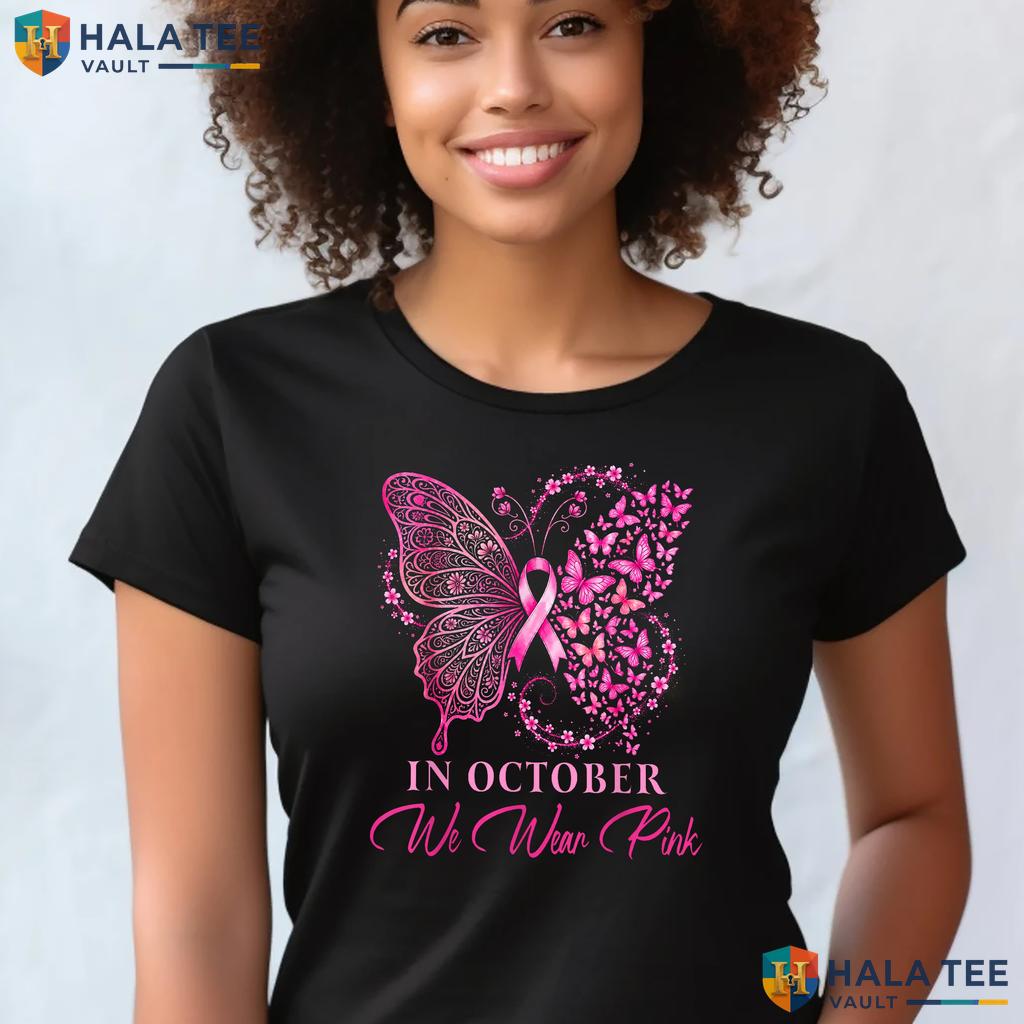 Ribbon Butterfly Breast Cancer Shirt October We Wear Pink Apparel