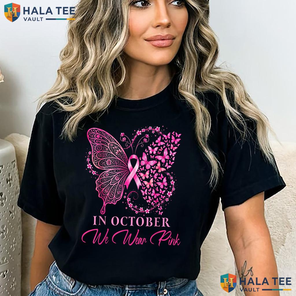Ribbon Butterfly Breast Cancer Shirt October We Wear Pink Apparel Adult