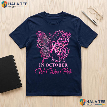 Ribbon Butterfly Breast Cancer Shirt October We Wear Pink Apparel Adult