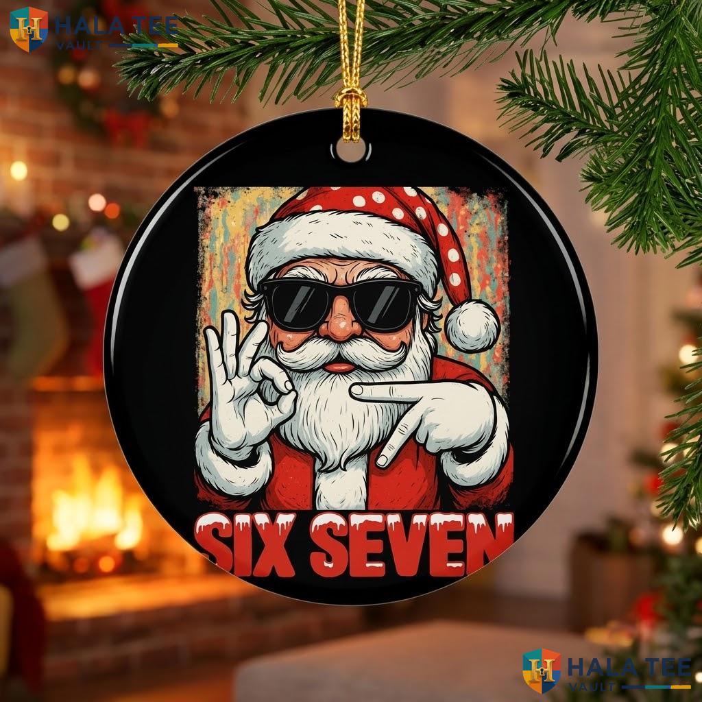 Six Seven Meme Christmas Ornament Cool Santa Saying Holiday Decor Gift