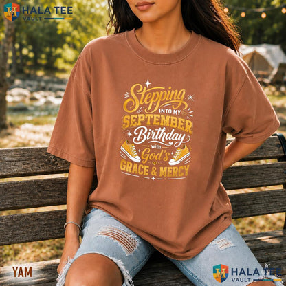 Stepping Into September Retro Style T-Shirt Birthday God Grace Mercy Tee