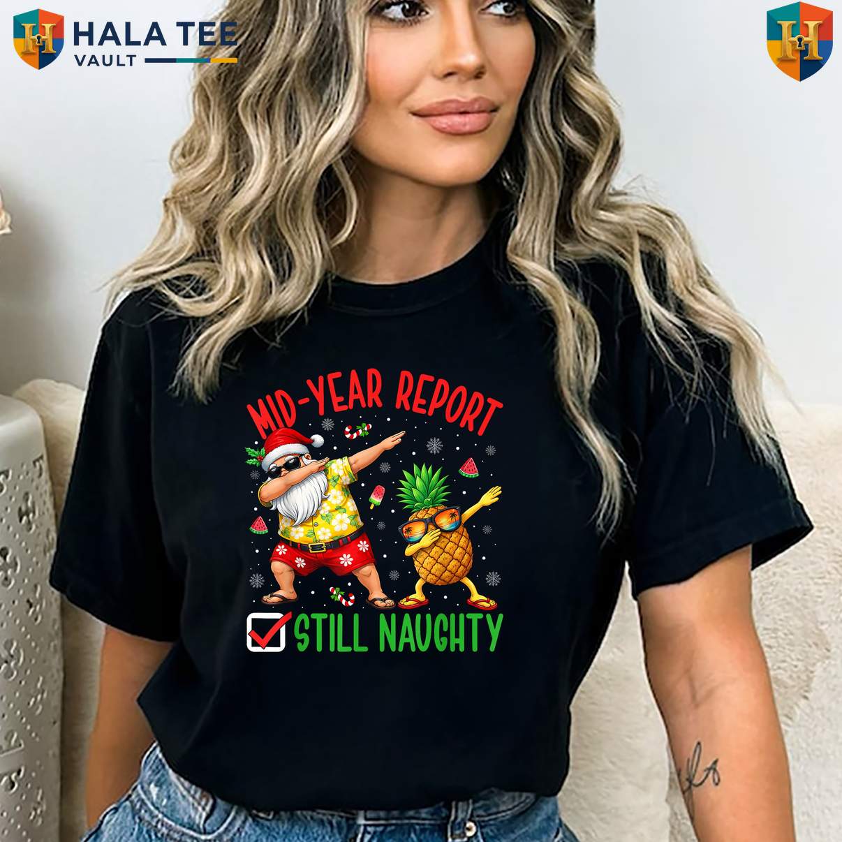 Still Naughty Christmas July Tee Shirt Funny Mid Year Report Summer Party Gear
