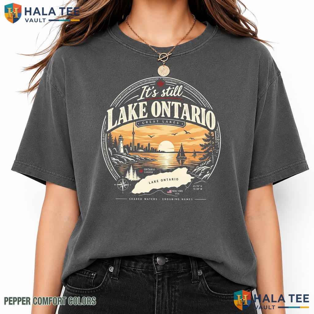 Still Ontario Garment-Dyed T-Shirt Great Lakes America Satire Apparel