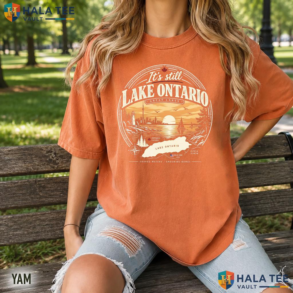 Still Ontario Retro Style T-Shirt Great Lakes America Satire Apparel