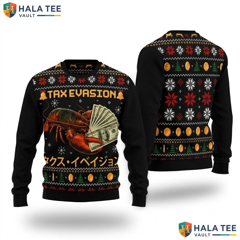Tax Evasion Lobster Ugly Christmas Sweater Funny Sarcasm Meme Top