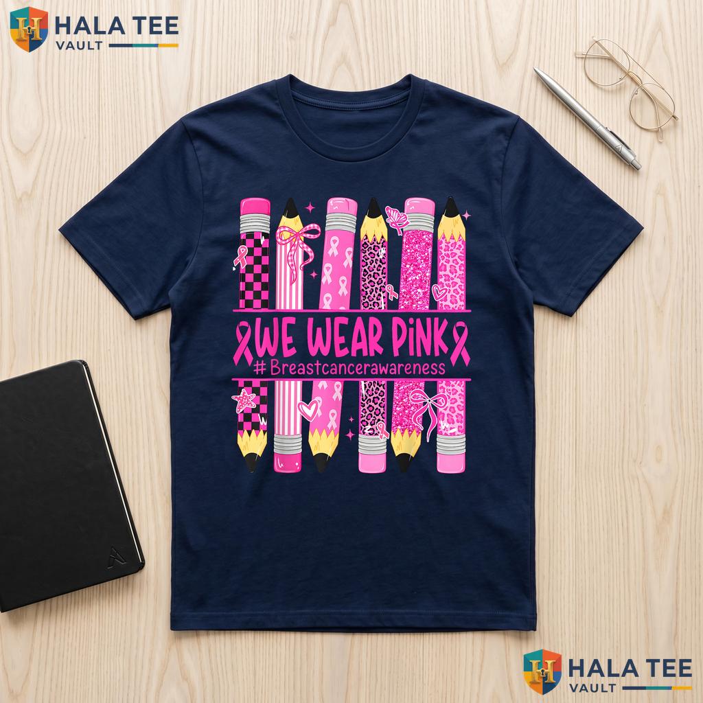 Teacher Kids Breast Cancer TShirt October We Wear Pink Awareness Top Adult