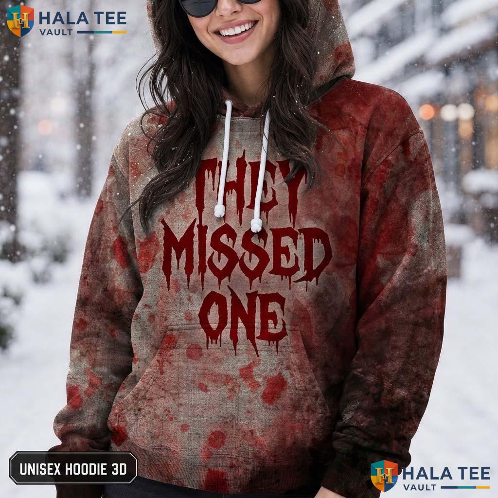 They Missed One Blood 3D Printed Hoodie Cool Horror Theme Splattered Graphic