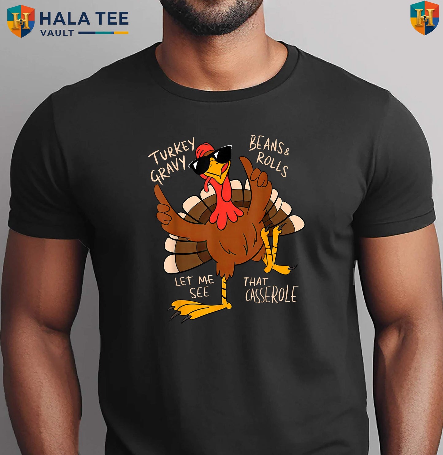 Turkey Gravy Beans Rolls Shirt Casserole Funny Thanksgiving Dinner Food Top