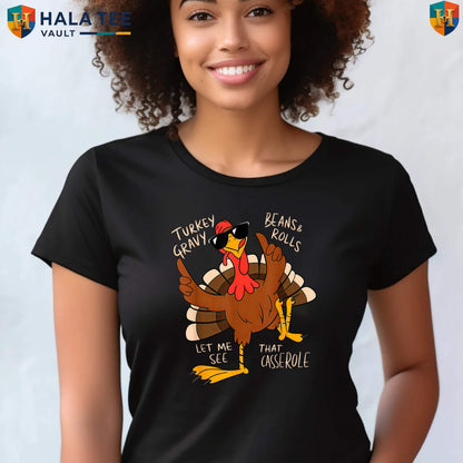 Turkey Gravy Beans Rolls T-Shirt Casserole Funny Thanksgiving Dinner Food Top