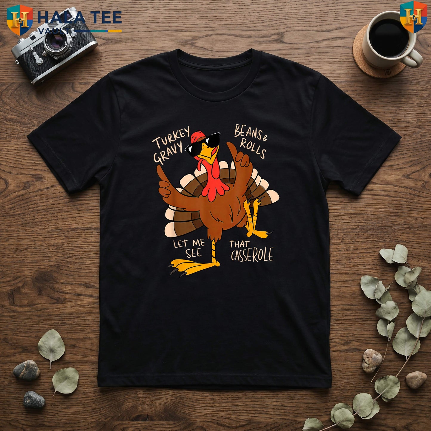 Turkey Gravy Beans Rolls Tee Casserole Funny Thanksgiving Dinner Food Top