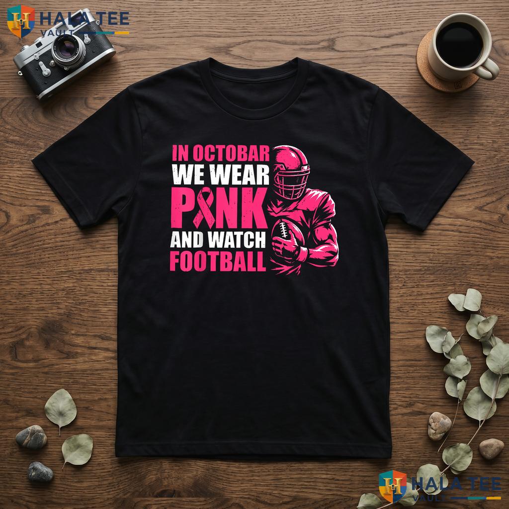 Watch Football Breast Cancer TShirt October We Wear Pink Graphic Top Adult
