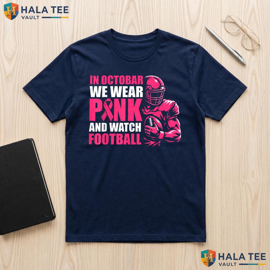 Watch Football Breast Cancer TShirt October We Wear Pink Graphic Top Adult