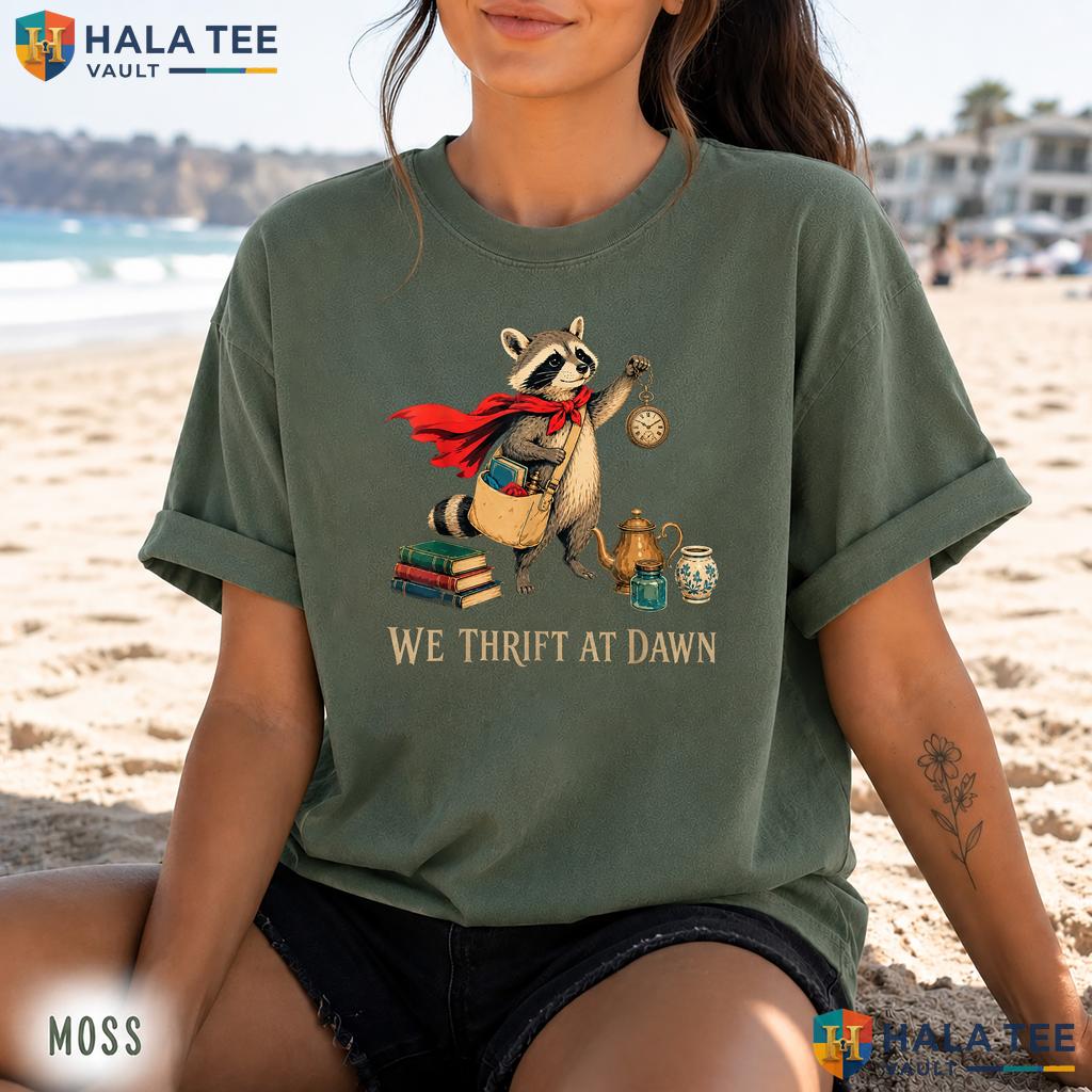 We Thrift At Dawn Raccoon Retro Style T-Shirt Medieval Thrifting Apparel