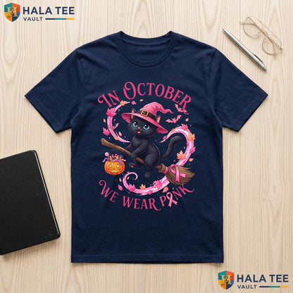 Witchy Breast Cancer Pink Shirt October We Wear Pink Black Cat Apparel Adult