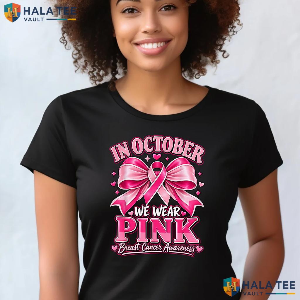 Women Girls Breast Cancer Shirt October We Wear Pink Awareness Top